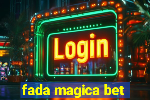 fada magica bet